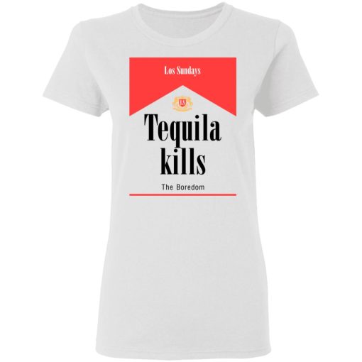 Tequila Kills T-Shirts, Hoodies, Long Sleeve 9