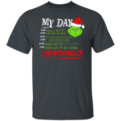 The Grinch My Day I’m Booked Christmas T-Shirts, Hoodies, Long Sleeve 27