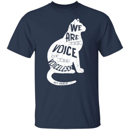 Vet Ranch Voice Of The Voiceless Cat T-Shirts, Hoodies, Long Sleeve 5
