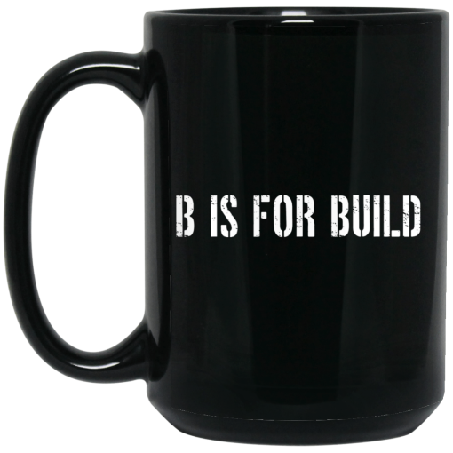 B Is For Build Logo Mug 3