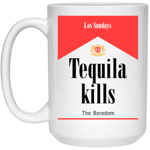 Tequila Kills Mug 4