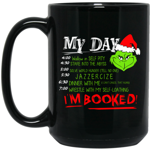 The Grinch My Day I’m Booked Christmas Mug 6