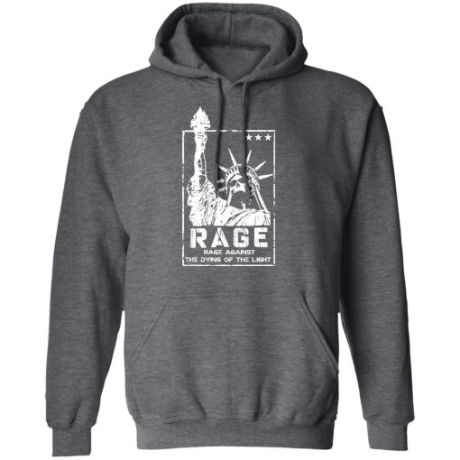 Rage, Rage Against The Dying of The Light T-Shirts, Hoodies, Long Sleeve 23