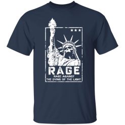 Rage, Rage Against The Dying of The Light T-Shirts, Hoodies, Long Sleeve 29