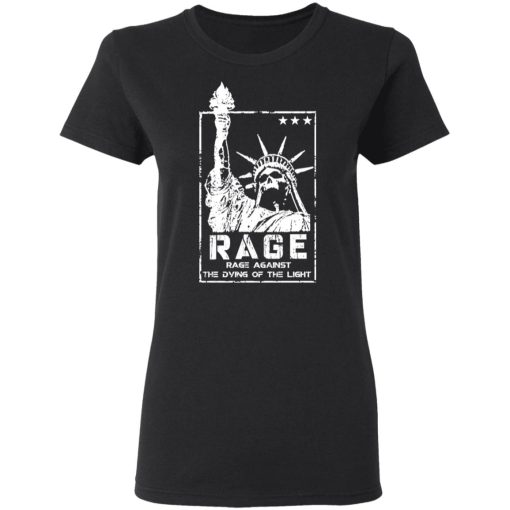 Rage, Rage Against The Dying of The Light T-Shirts, Hoodies, Long Sleeve 9