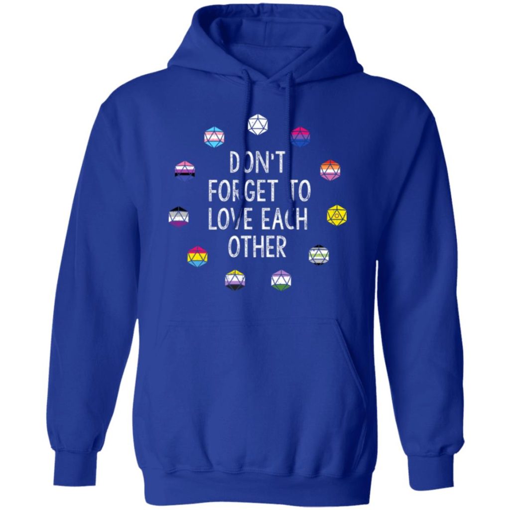 Critical Role Don't Forget to Love Each Other T-Shirts, Hoodies, Long ...
