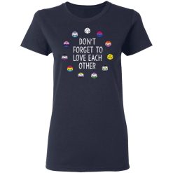 Critical Role Don't Forget to Love Each Other T-Shirts, Hoodies, Long Sleeve 38