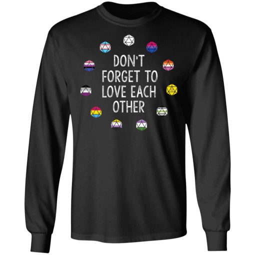 Critical Role Don't Forget to Love Each Other T-Shirts, Hoodies, Long Sleeve 17