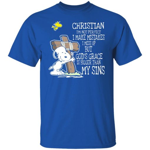Snoopy I'm Christian I'm Not Perfect I Make Mistakes I Mess Up But God’s Grace Is Bigger Than My Sins T-Shirts, Hoodies, Long Sleeve 7