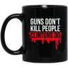 Guns Don’t Kill People Clintons Do Mug 3