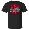 All The Gods All The Heavens All The Hells Are Within You T-Shirt