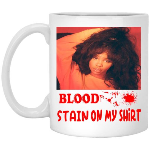 Blood Stain On My Shirt Mug