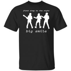 First Step To The Right Big Smile Vulfpeck T-Shirt