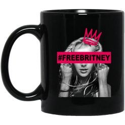 Free Britney Spears 2021 #FreeBritney Mug