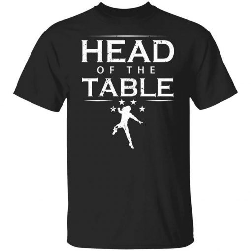 Head Of The Table Roman Reigns Shirt