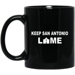 Keep San Antonio Lame Mug