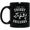Save The Chubby Unicorns Mug