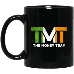 TMT - The Money Team Mug