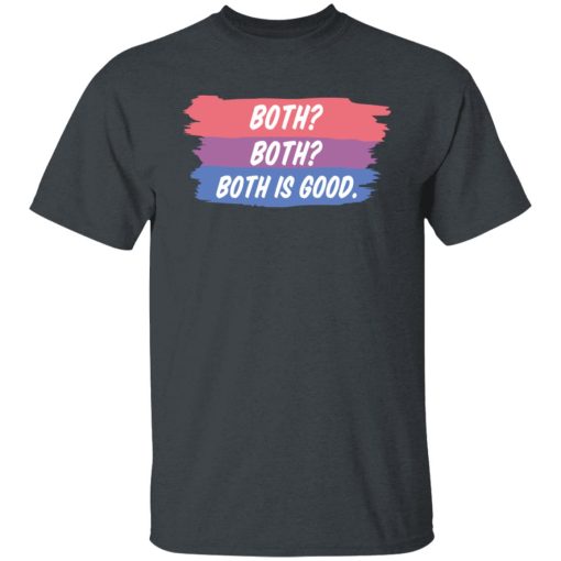 Both Both Both Is Good Bisexual Pride T-Shirts, Hoodies, Long Sleeve 4