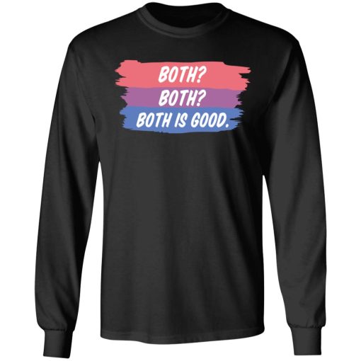 Both Both Both Is Good Bisexual Pride T-Shirts, Hoodies, Long Sleeve 17