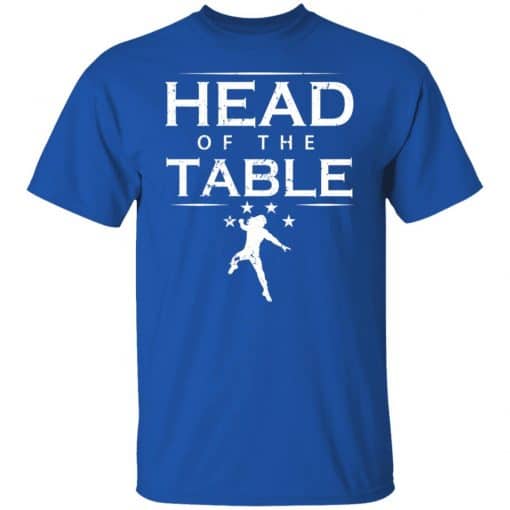 Head Of The Table Roman Reigns T-Shirts, Hoodies, Long Sleeve 8