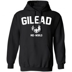 Gilead Mid-World T-Shirts, Hoodies, Long Sleeve 43