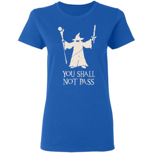 Gandalf You Shall Not Pass T-Shirts, Hoodies, Long Sleeve 15