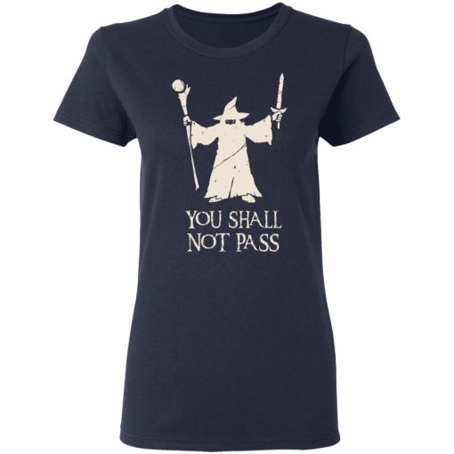 Gandalf You Shall Not Pass T-Shirts, Hoodies, Long Sleeve 14