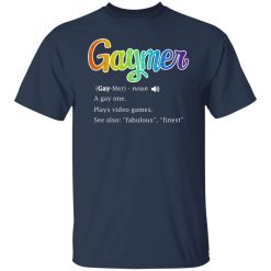 Gaymer Gaymer Noun A Gay One Plays Video Games T-Shirts, Hoodies, Long Sleeve 29