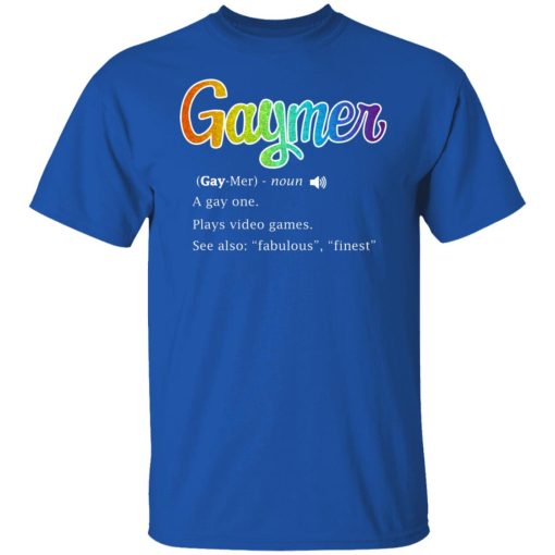 Gaymer Gaymer Noun A Gay One Plays Video Games T-Shirts, Hoodies, Long Sleeve 8