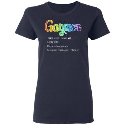 Gaymer Gaymer Noun A Gay One Plays Video Games T-Shirts, Hoodies, Long Sleeve 37