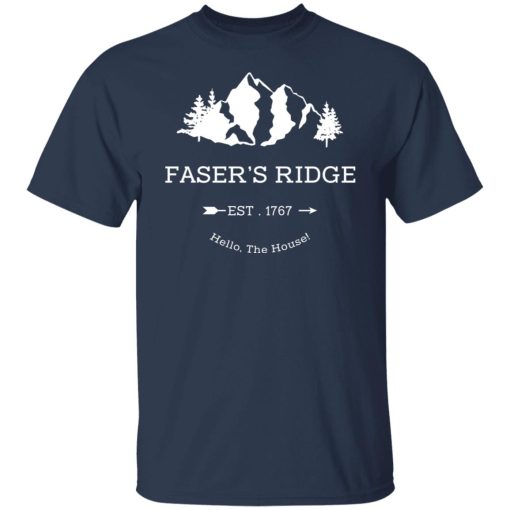Faser's Ridge Est 1767 Hello The House T-Shirts, Hoodies, Long Sleeve 6