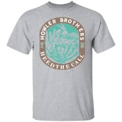 Howler Brothers Heed The Call T-Shirts, Hoodies, Long Sleeve 27