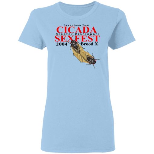 Seventeen Year Cicada Greater Cincinnati Sexfest 2004 Brood X T-Shirts, Hoodies, Long Sleeve 8