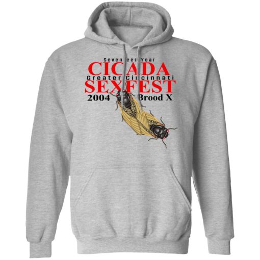 Seventeen Year Cicada Greater Cincinnati Sexfest 2004 Brood X T-Shirts, Hoodies, Long Sleeve 20