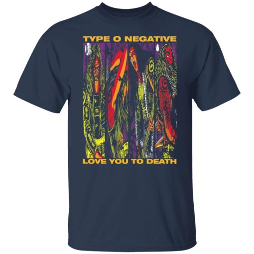 Type O Negative Love You To Death T-Shirts, Hoodies, Long Sleeve 5