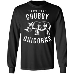 Save The Chubby Unicorns T-Shirts, Hoodies, Long Sleeve 42