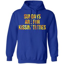 Sundays Are For Kissin' Titties Mitch Trubisky Era T-Shirts, Hoodies, Long Sleeve 50