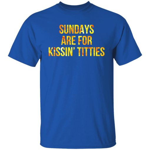 Sundays Are For Kissin' Titties Mitch Trubisky Era T-Shirts, Hoodies, Long Sleeve 8