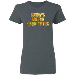 Sundays Are For Kissin' Titties Mitch Trubisky Era T-Shirts, Hoodies, Long Sleeve 36