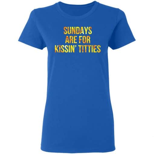 Sundays Are For Kissin' Titties Mitch Trubisky Era T-Shirts, Hoodies, Long Sleeve 15