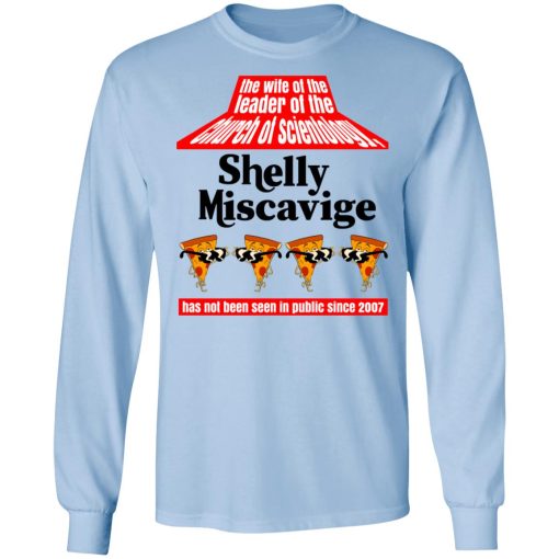 The Wife Of The Leader Of The Church Of Scientology Shelly Miscavige T-Shirts, Hoodies, Long Sleeve 17