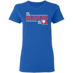 We Are Relentless We Are LA Los Angeles Clippers T-Shirts, Hoodies, Long Sleeve 39