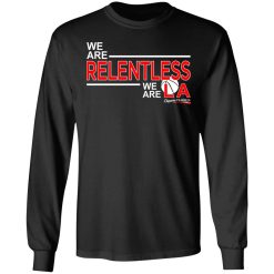 We Are Relentless We Are LA Los Angeles Clippers T-Shirts, Hoodies, Long Sleeve 41