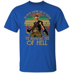I'm On The Wrong Side Of Heaven The Righteous Side Of Hell Vintage Version T-Shirts, Hoodies, Long Sleeve 31