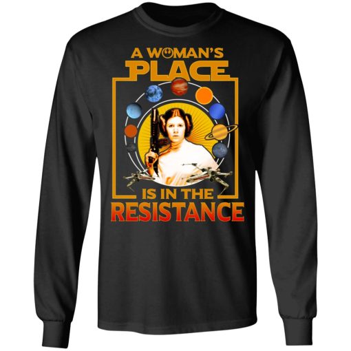 A Woman's Place Is In The Resistance T-Shirts, Hoodies, Long Sleeve 17