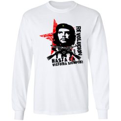 Revolucion Hasta La Victoria Siempre Che Guevara T-Shirts, Hoodies, Long Sleeve 38