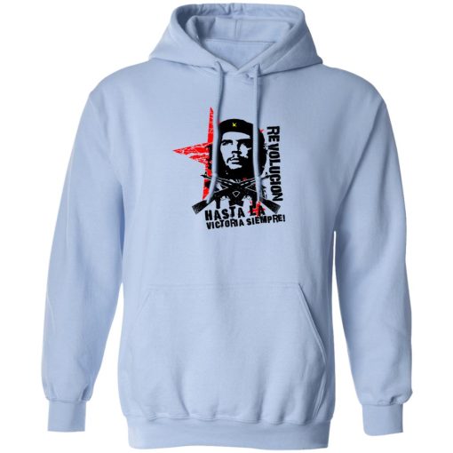 Revolucion Hasta La Victoria Siempre Che Guevara T-Shirts, Hoodies, Long Sleeve 23