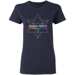 Miracle Musical - Hawaii Part Ii T-Shirts, Hoodies, Long Sleeve 38