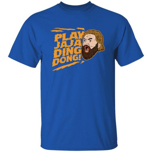 Play Jaja Ding Dong T-Shirts, Hoodies, Long Sleeve 7